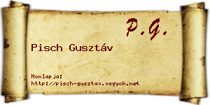 Pisch Gusztáv névjegykártya